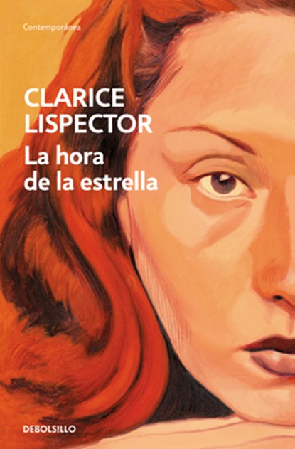 La Hora de la Estrella / The Hour of the Star, Clarice Lispector - Paperback - 9788466381697