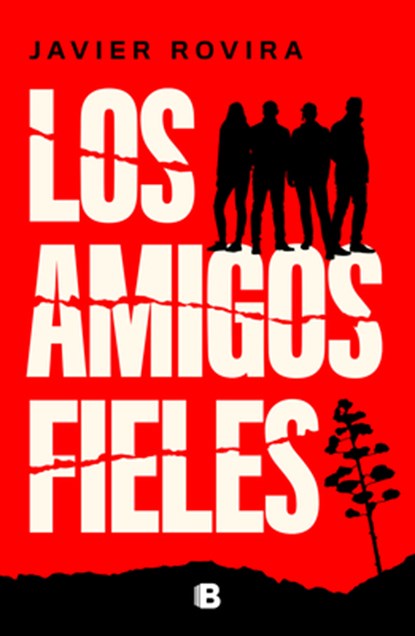 Los Amigos Fieles / Loyal Friends, Javier Rovira - Paperback - 9788466681018