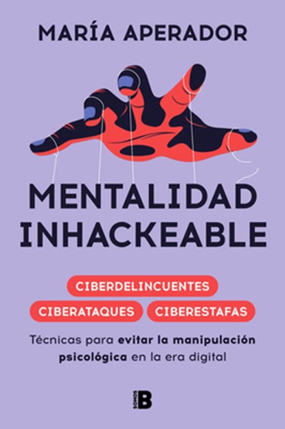 Mentalidad Inhackeable / Unhackable Mindset, María Aperador - Paperback - 9788466681759