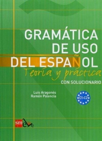 Gramatica de uso del Espanol - Teoria y practica, niet bekend - Paperback - 9788467521092