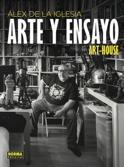 Alex de la Iglesia Art and Essays, Alex de la Iglesia - Gebonden - 9788467958874