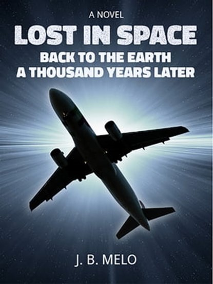 Lost in Space, Joaquim Augusto Ferreira Barbosa de Melo - Ebook - 9788468549965