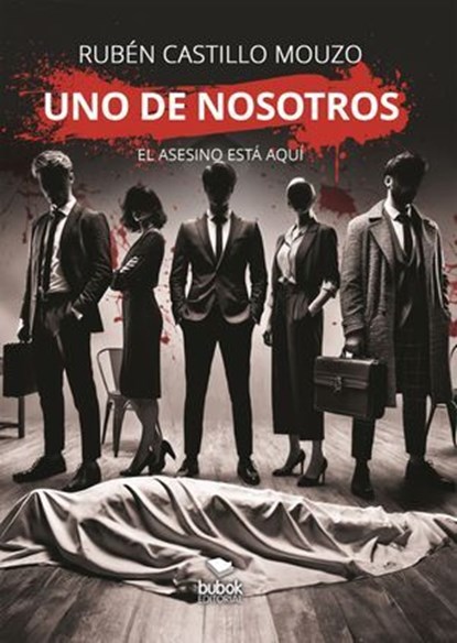 Uno de nosotros, Rubén Castillo Mouzo - Ebook - 9788468583105
