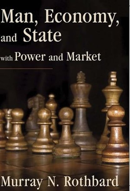 Man, Economy, and State with Power and Market, Murray N Rothbard - Ebook - 9788468628936