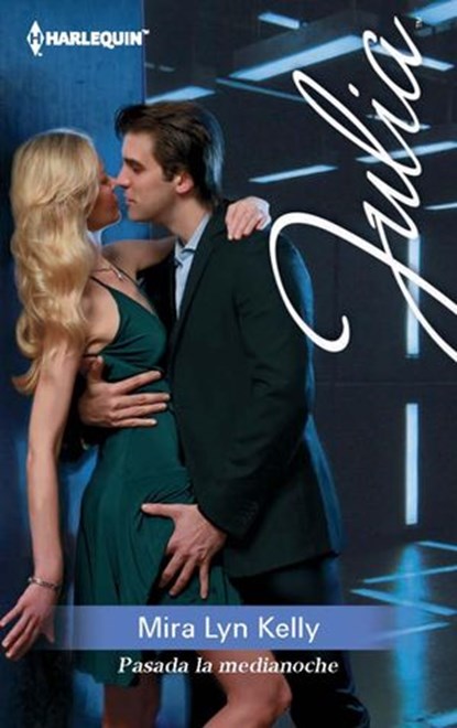 Pasada la medianoche, Mira Lyn Kelly - Ebook - 9788468711041