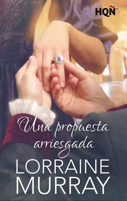 Una propuesta arriesgada, Lorraine Murray - Ebook - 9788468772318