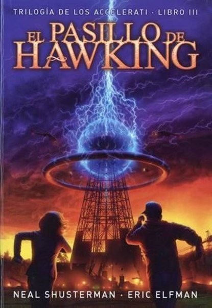 El pasillo de Hawking/ Hawking's Hallway, SHUSTERMAN,  Neal ; Elfman, Eric - Paperback - 9788469808917