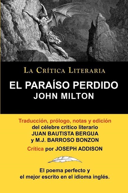 El Paraiso Perdido de John Milton, Coleccion La Critica Literaria Por El Celebre Critico Literario Juan Bautista Bergua, Ediciones Ibericas, Professor John (University of Sao Paulo) Milton - Paperback - 9788470831416