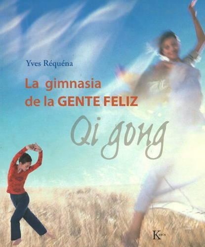 SPA-GIMNASIA DE LA GENTE FELIZ, Ives Réquéna - Paperback - 9788472456143