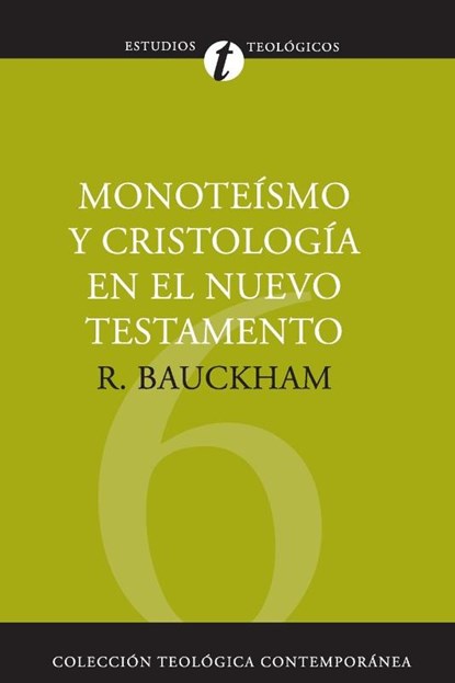 Monoteismo Y Cristologia En El N.T., Richard Bauckham - Paperback - 9788482673523