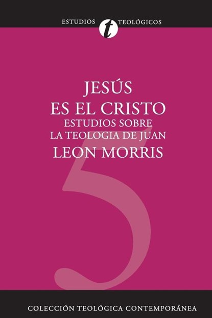 Jesus Es El Cristo, Leon Morris - Paperback - 9788482673530