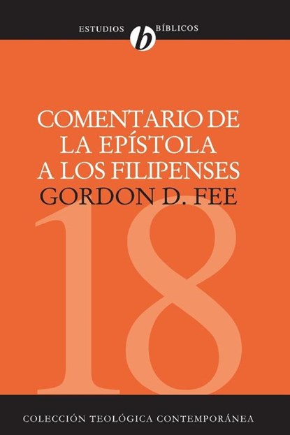 Comentario de la Epistola a Los Filipenses, Dr Gordon D Fee - Paperback - 9788482674605