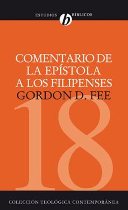 Comentario de la Epistola a Los Filipenses, Dr Gordon D Fee - Paperback - 9788482674605