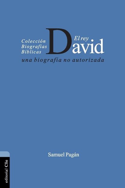 El Rey David, Samuel Pagan - Paperback - 9788482678139