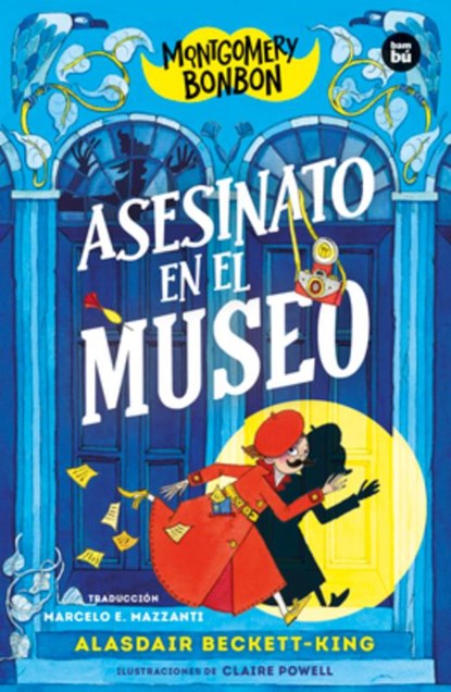 Montgomery Bonbon: Asesinato En El Museo / Montgomery Bonbon: Murder in the Museum: Volume 35, Alasdair Beckett-King - Paperback - 9788483439838