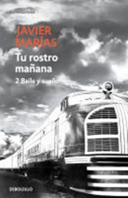 Tu rostro manana 2, Marías, Javier - Paperback - 9788483465707