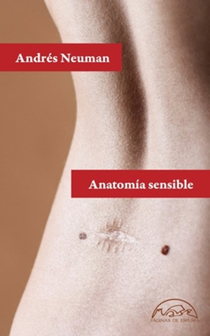 Anatomia Sensible, Andres Neuman - Paperback - 9788483932650