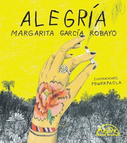 Alegría, Margarita Garcia Robayo - Paperback - 9788483933510