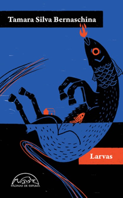 Larvas, Tamara Silva - Paperback - 9788483933671