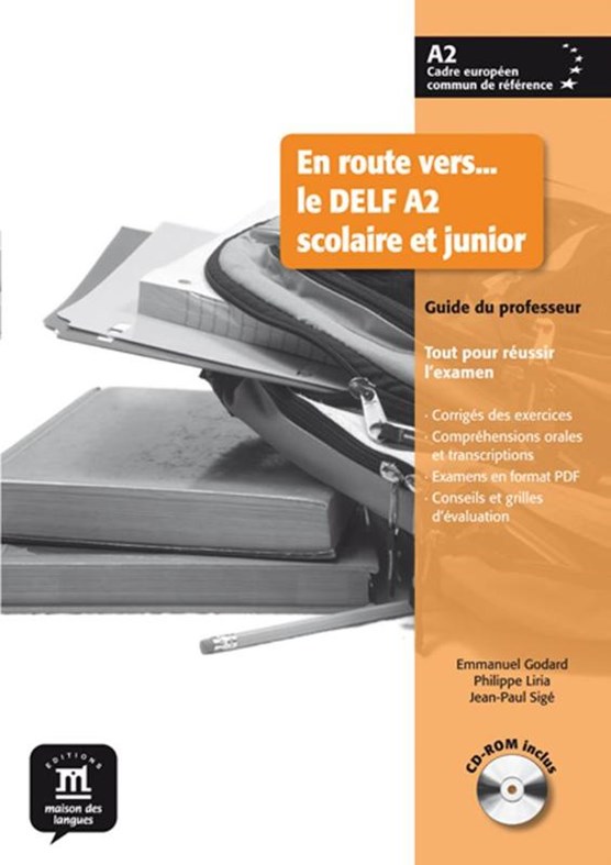 En route vers… le DELF A2 scolaire et junior - Guide pédagogique + CD A2 Guide pédagogique