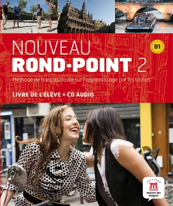 Nouveau Rond-Point 2 - Livre de l'élève + CD B1 Livre de l'élève