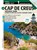 Cap de Creus Natural Park Guide Map, Roig Sebastià - Paperback - 9788484786870