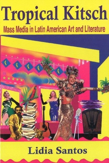 Tropical Kitsch, Lidia Sants - Paperback - 9788484892571