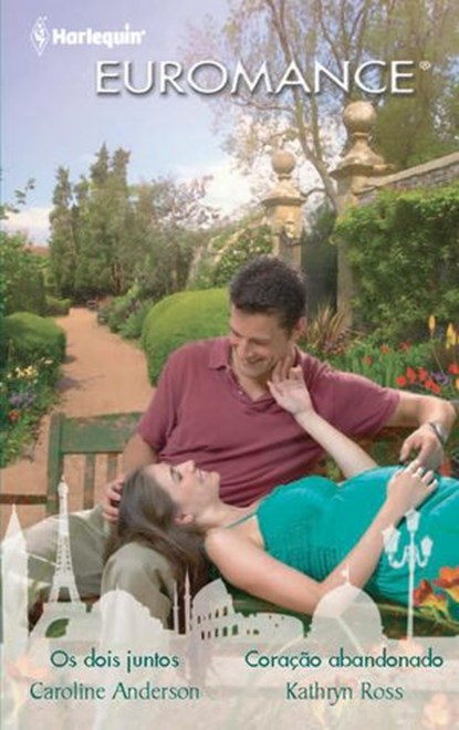 Os dois juntos - Coração abandonado, Caroline Anderson ; Kathryn Ross - Ebook - 9788490009864
