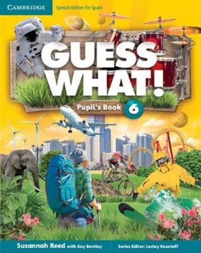 Guess What! Level 6 Pupil's Book Spanish Edition, Reed Susannah Reed - Paperback - 9788490361818