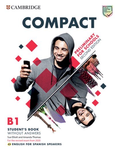 Compact Preliminary for Schools Without Answers English for Spanish Speakers, Sue Elliott ; Amanda Thomas - Paperback - 9788490362983