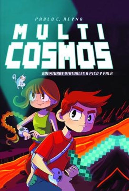 Aventuras Virtuales a Pico Y Pala / Multicosmos 1: Raw Virtual Adventures, Pablo C. Reyna - Gebonden - 9788490435731