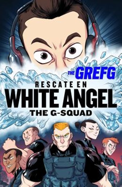 Rescate en White Angel The G-Squad / Rescue in White Angel The G-Squad, niet bekend - Paperback - 9788490437322