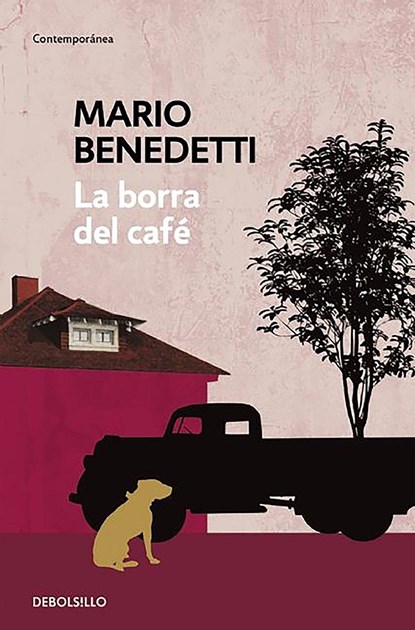 La borra del cafe / Coffee Dregs, Mario Benedetti - Paperback - 9788490626740