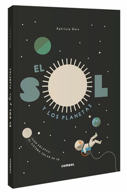 El Sol Y Los Planetas, Patricia Geis - Gebonden - 9788491015048