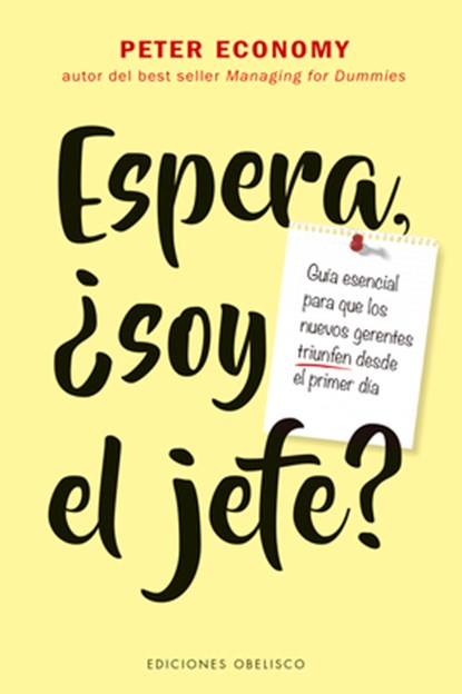 Espera, ¿Soy El Jefe?, Peter Economy - Paperback - 9788491119548