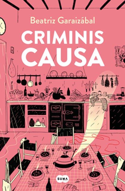 Criminis Causa / For the Sake of the Crime, Beatriz Garaizábal - Paperback - 9788491292876