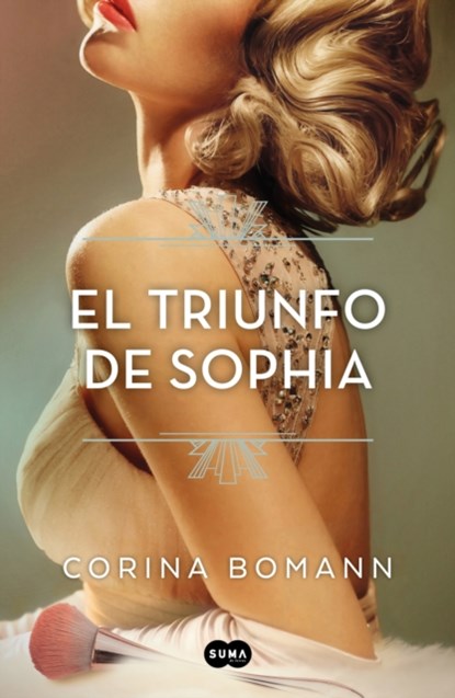 Bomann, C: Triunfo de Sophia / Sophia's Triumph, Corina Bomann - Paperback - 9788491297581