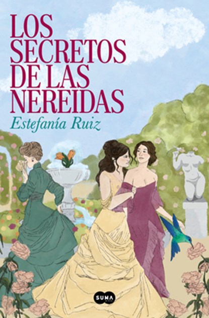 Los Secretos de Las Nereidas / The Secrets of the Nereids, Estefanía Ruiz - Paperback - 9788491299431