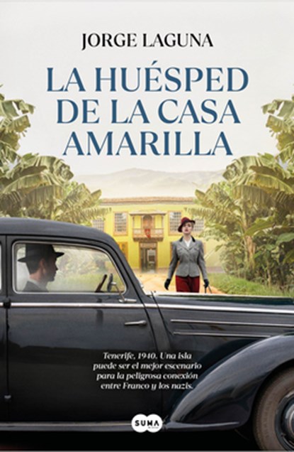 La Huésped de la Casa Amarilla / The Guest in the Yellow House, Jorge Laguna - Paperback - 9788491299554