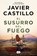 El susurro del fuego, Javier Castillo - Paperback - 9788491299790