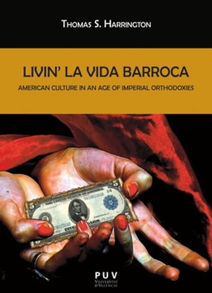 Livin' la Vida Barroca, Thomas S. Harrington - Ebook - 9788491341567