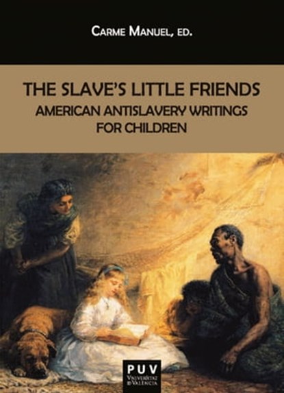 The Slave's Little Friends, AAVV - Ebook - 9788491349600