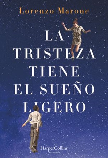 La tristeza tiene el sueño ligero, Lorenzo Marone - Ebook - 9788491392484