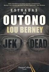 Estradas de outono - Lou Berney - 9788491392941