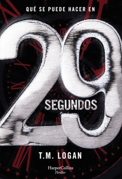 29 segundos, TM Logan - Ebook - 9788491394280