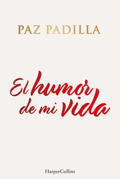 El humor de mi vida, Paz Padilla - Ebook - 9788491396239