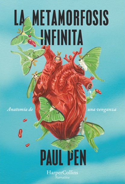 La metamorfosis infinita, Paul Pen - Paperback - 9788491397182