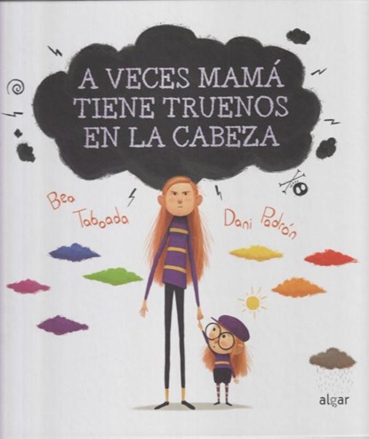 SPA-A VECES MAMA TIENE TRUENOS, Bea Taboada - Gebonden - 9788491424260