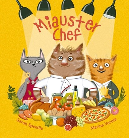 Miauster Chef, Sarah Speedie - Gebonden - 9788491457107