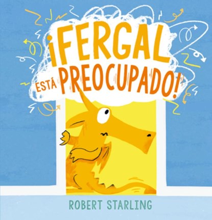 Fergal Está Preocupado, Robert Starling - Gebonden - 9788491457169